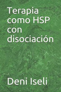 Terapia como HSP con disociación