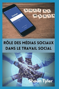 Rôle des médias sociaux dans le travail social