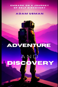 Adventure and Discovery