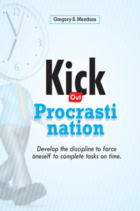 Kick out Procrastination