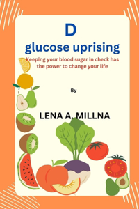D-glucose uprising