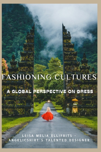 Fashioning Cultures