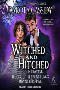 Witched and Hitched in Seattle