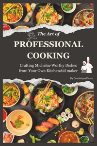 Art of Professional Cooking