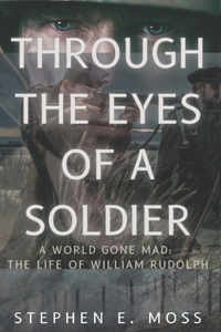 Through The Eyes of a Soldier