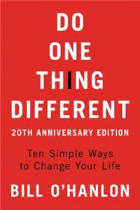 Do One Thing Different