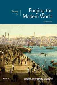 Sources for Forging the Modern World 2nd Edition