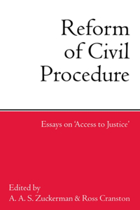 The Reform of Civil Procedure