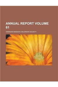 Annual Report Volume 61