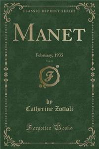 Manet, Vol. 8: February, 1935 (Classic Reprint)