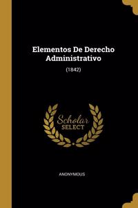 Elementos De Derecho Administrativo
