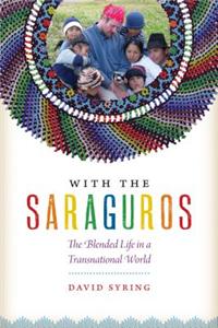 With the Saraguros: The Blended Life in a Transnational World