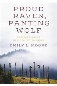 Proud Raven, Panting Wolf