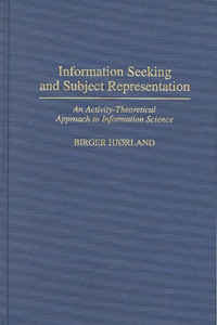 Information Seeking and Subject Representation
