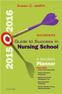 Saunders Guide to Success in Nursing School