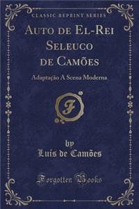 Auto de El-Rei Seleuco de Camões