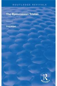 The Byelorussian Tristan