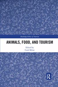 Animals, Food, and Tourism