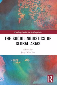 Sociolinguistics of Global Asias