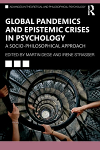 Global Pandemics and Epistemic Crises in Psychology