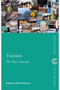Tourism: The Key Concepts