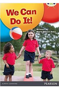 Bug Club Guided Non Fiction Reception Red A We Can Do It!