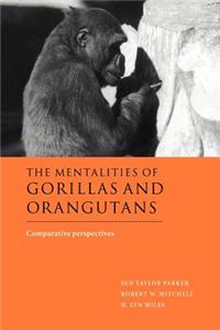Mentalities of Gorillas and Orangutans