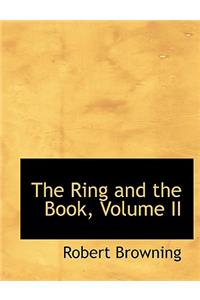 The Ring and the Book, Volume II