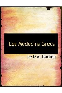 Les Macdecins Grecs