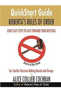 QuickStart Guide to Roberta's Rules of Order