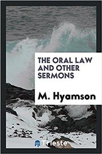 THE ORAL LAW AND OTHER SERMONS
