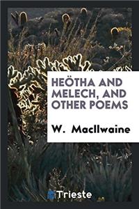 Heï¿½tha and Melech, and other poems