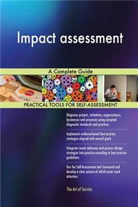 Impact assessment A Complete Guide