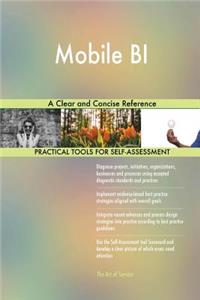 Mobile BI A Clear and Concise Reference