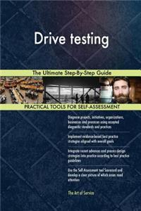 Drive testing The Ultimate Step-By-Step Guide