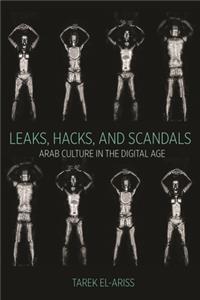 Leaks, Hacks, and Scandals