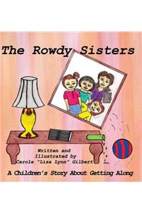 The Rowdy Sisters