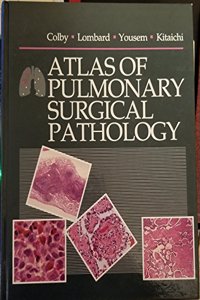 Atlas of Pulmonary Surgical Pathology (Atlases in Diagnostic Surgical Pathology)