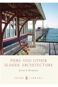 Piers and Other Seaside Architecture