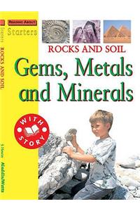 L3: Rocks and Soil - Gems, Metals and Minerals