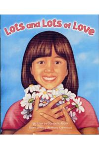 Ready Readers, Stage 0/1, Book 14, Lots and Lots of Love, Big Book