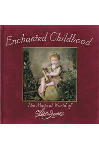 Enchanted Childhood