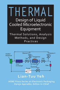Thermal Design of Liquid Cooled Microelectronic Equipment