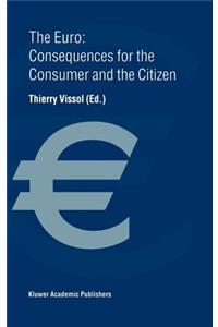 Euro: Consequences for the Consumer and the Citizen