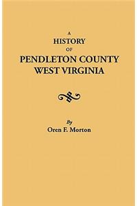 History of Pendleton County, West Virginia