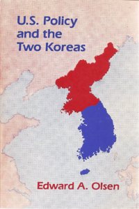 U.S. Policy and the Two Koreas