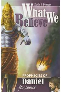 Prophecies of Daniel for Teens