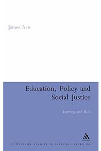 Education, Policy and Social Justice
