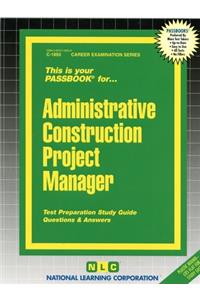 Administrative Construction Project Manager
