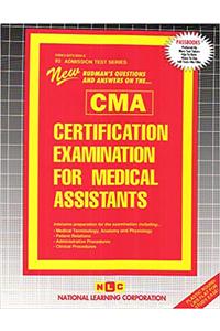 CERTIFICATION EXAMINATION FOR MEDICAL ASSISTANTS (CMA)